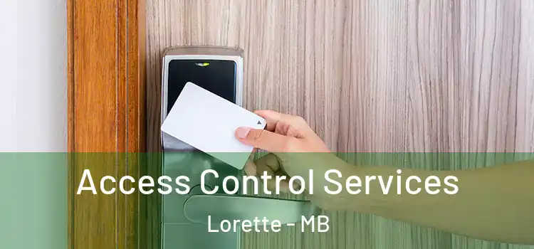  Access Control Services Lorette - MB