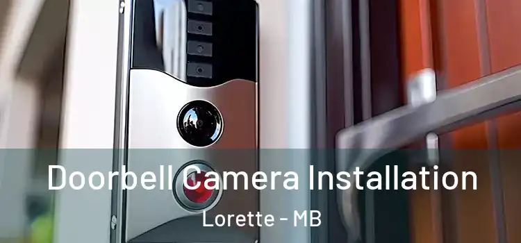  Doorbell Camera Installation Lorette - MB