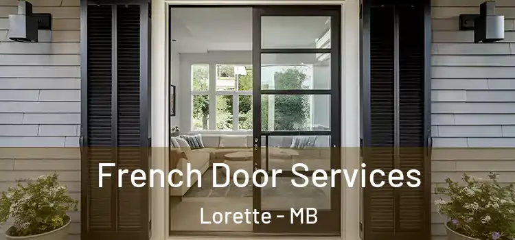 French Door Services Lorette - MB