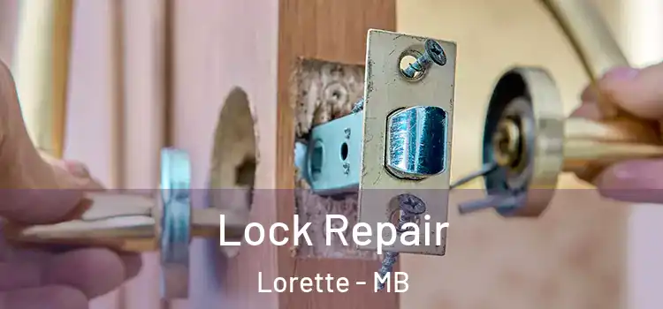 Lock Repair Lorette - MB