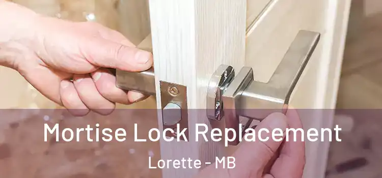 Mortise Lock Replacement Lorette - MB